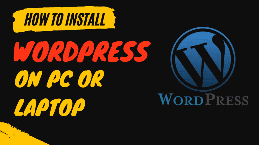 Install WordPress on pc