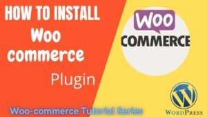 how to install woocommerce in Wordpress