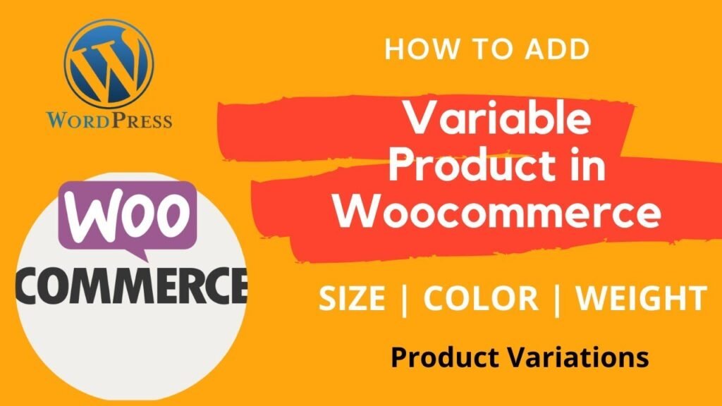 how to add variable product in WooCommerce website