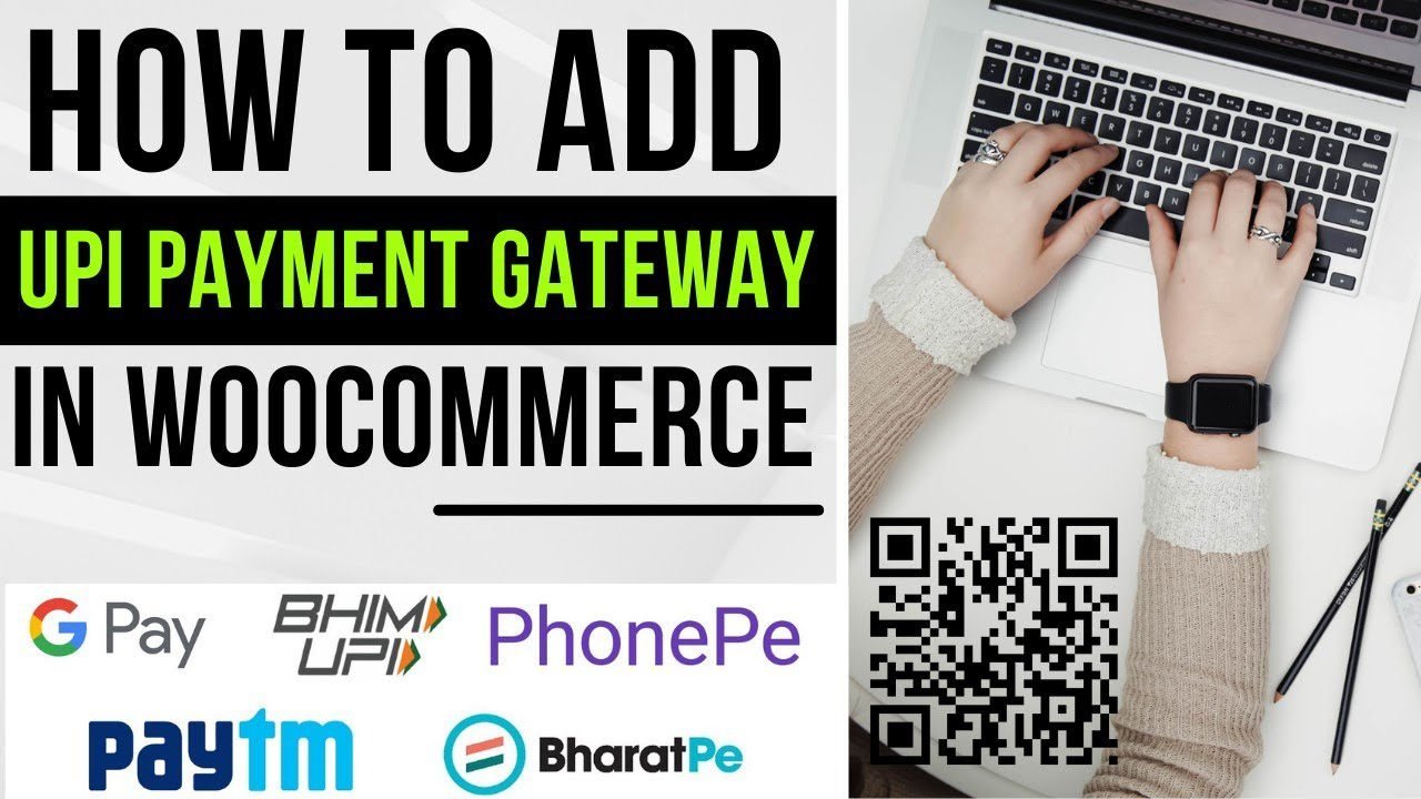 how to add UPI payment in WooCommerce website