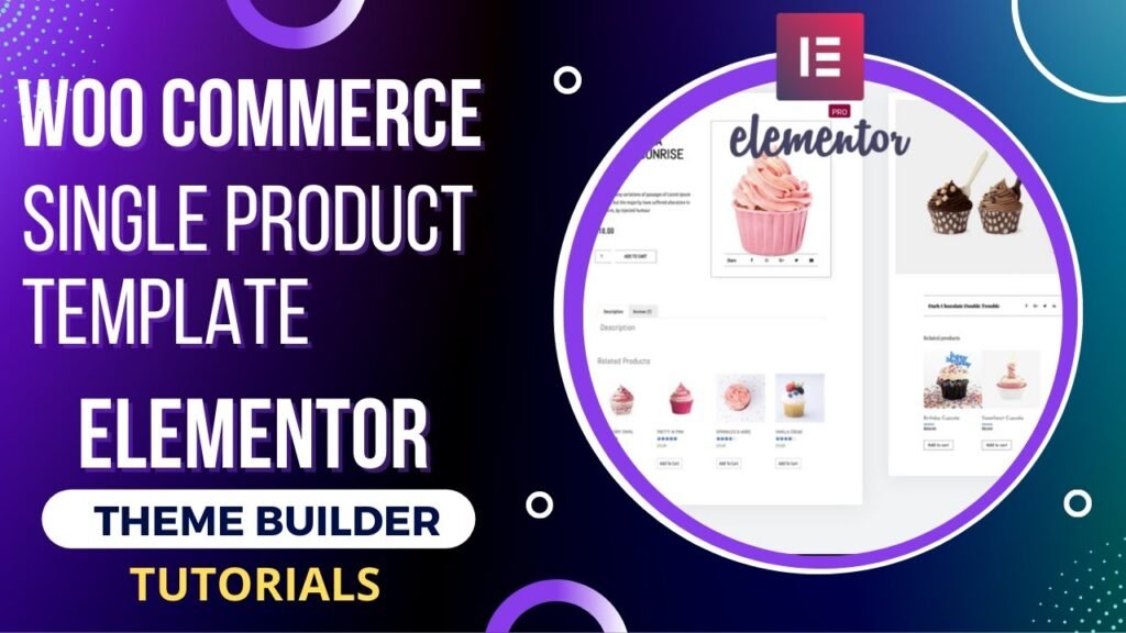 How to Customize WooCommerce Single Product Page Template with Elementor Pro