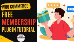 Free WooCommerce Membership Plugin