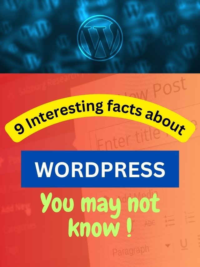 9 Interesting facts about WordPress You may not know