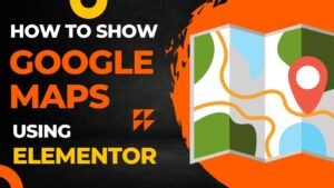 Free WordPress Elementor Google Maps Widget