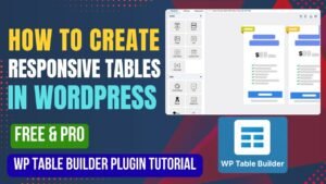 How To Create Responsive Table In WordPress Using WP Table Builder Plugin