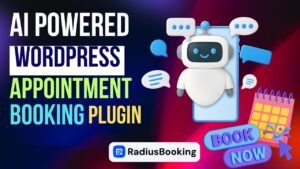 Radius Booking - AI-Powered WordPress Appointment Booking Plugin