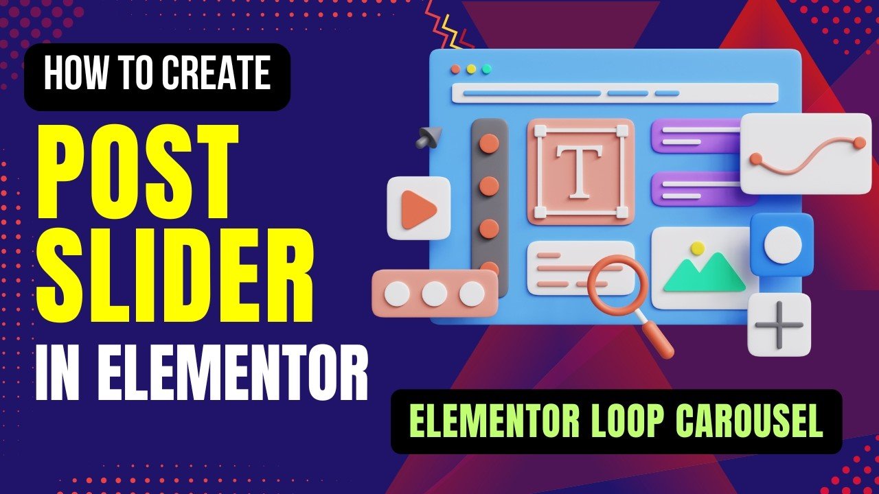 How To create Post Slider in Elementor Using Elementor Loop Carousel