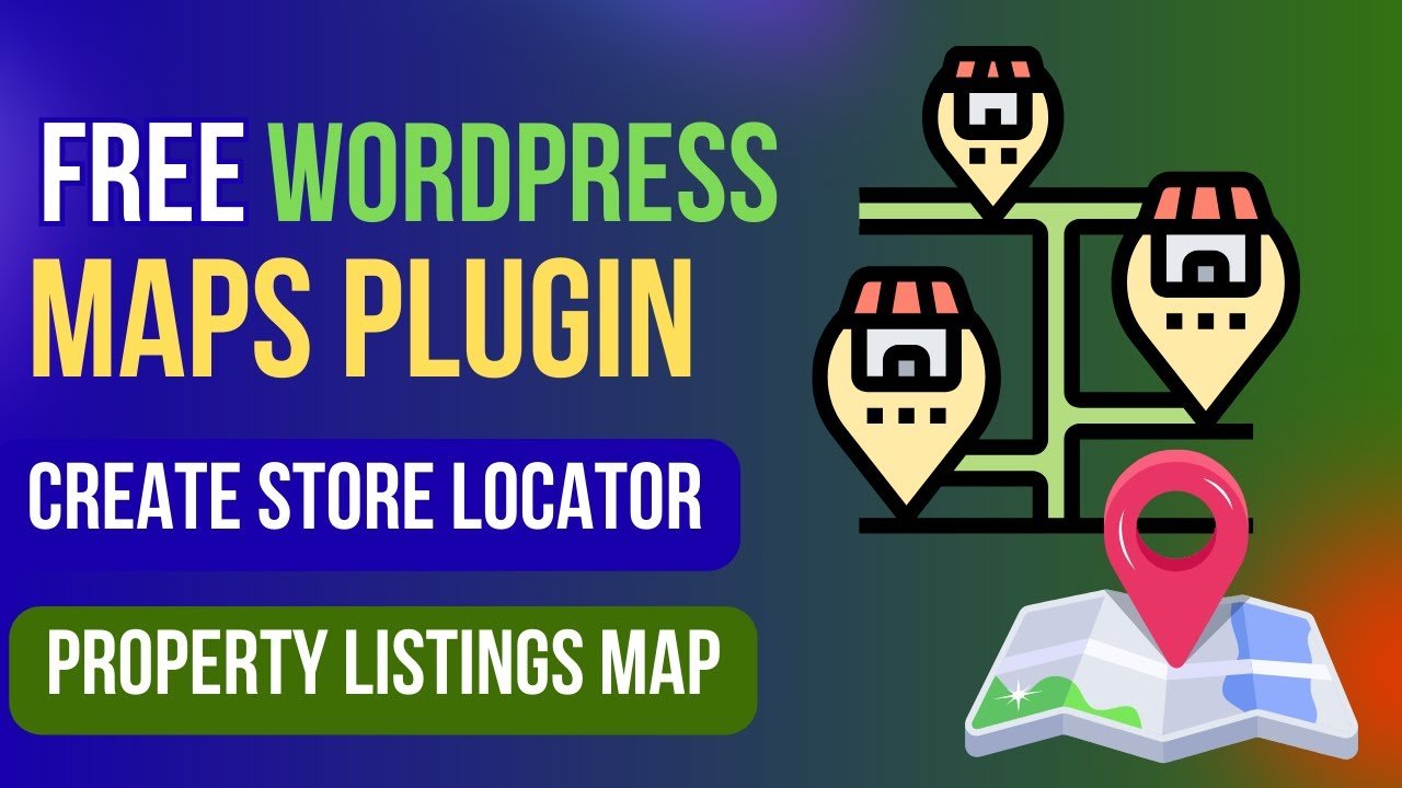 Create Store Locator & Property Listing on WordPress Using WP Maps Plugin