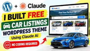 Build a Free Car Listings WordPress Theme with Claude AI