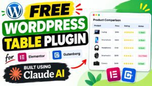 Free WordPress Table Builder Plugin: Build It with Claude AI